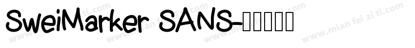 SweiMarker SANS字体转换
